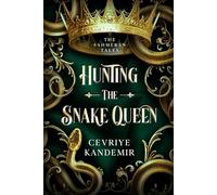 Hunting the Snake Queen: The Sahmeran Tales