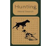 Hunting Word Search: 50+ Puzzles for Outdoor Enthusiasts