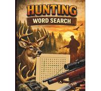 Hunting Word Search: A Fun Puzzle Book for Hunters, Outdoorsmen, and Wildlife Lovers | The Perfect Gift for Nature fans