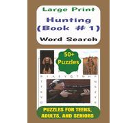 Hunting Word Search Book: Easy to Read Word Search Puzzle Book about Hunting, including Terms, Phrases, and Slang | LARGE PRINT, 6x9 inches, 110 pages, 50+ Puzzles... Gift for Hunting Enthusiasts