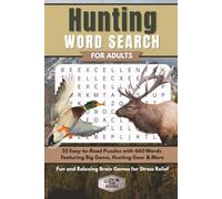Hunting Word Search for Adults: 55 Easy-to-Read Puzzles with 660 Words Featuring Big Game, Hunting Gear & More | Fun and Relaxing Brain Games for Stress Relief (Elz Zup Word Searches)