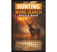 Hunting Word Search for Adults: 55 Outdoor & Hunting Puzzles | Deer, Wildlife, Gear & Hunting Terms | A Fun and Relaxing Activity Book