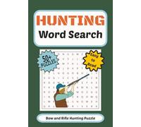 Hunting Word Search: Hunting Word Search with Easy to Read Print | 6 X 9 inches | 110 pages | 50+ Puzzles | Gift for Hunting Enthusiasts | Bow and ... | Great for Vacations, Travel Wait Times