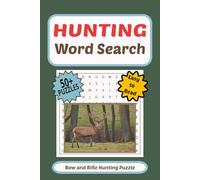 Hunting Word Search: Hunting Word Search with Easy to Read Print |Bow and Rifle Hunter Themed | 6 x 9 inches | 110 pages | 50+ Puzzles | Gift for Hunters great for Vacations, Travel and Free Times