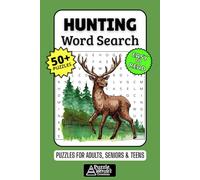 Hunting Word Search Puzzle Book: 50+ Fun & Easy-to-Read Puzzles Exploring Wild Game, Tracking & Outdoor Gear, Gift for Hunters & Outdoorsmen, Adults, Seniors & Teens