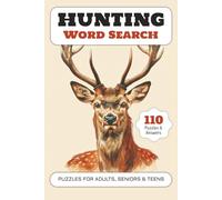 Hunting Word Search Puzzle Book: 55 Puzzles for Hunters, Outdoorsmen & Wilderness Enthusiasts