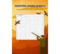 Hunting Word Search Puzzle Book: Feel the Wildlife With Hunting Puzzles for Teens, Adults and Seniors