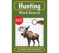 Hunting Word Search Puzzle Book: Word Search with 495 Words about Hunting, Animals, Nature and More⎮6x9 inches, 110 Pages⎮50+ Puzzles... Gift for Vacation, Holidays and More (Word Search Books)