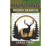 Hunting Word Search Puzzle Book: Word Searches with Easy to Read Print about Hunting, Wildlife, Nature, and More. | 6x9 inches, 111 pages | 50+ ... Gift for Vacations, Holidays and Relaxing