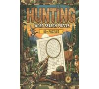 Hunting Word Search Puzzle Book: Word searches with easy to read print about Hunting, Wildlife, Techniques etc. 6 x 9 inches, 110 pages, 50 + puzzles ... Gift for Vacations, Holidays, or Free Time