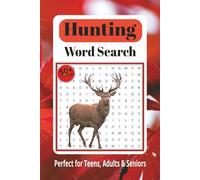 Hunting Word Search Puzzle Book: Word Searches with Easy to Read Print about Hunting Word Search Puzzle, Outdoors Words Book, Wildlife Puzzles, and ... Gift for Vacations, Holidays, and Free Times