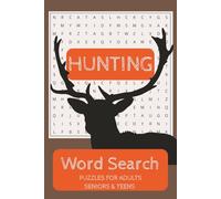 Hunting Word Search Puzzle Book: Word Searches with Easy to Read Print about Wild Game, Big Game, and Hunting and | 6x9 inches, 110 pages | 50+ ... Hunting Holidays and Free Timest for
