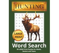Hunting Word Search Puzzle Book: Word Searches with Large Print about Hunting, Deer & Big Game Hunting, Duck Hunting and More | 8.5x11 inches, 110 ... Free Times (Outdoor Adventure Puzzle Series)