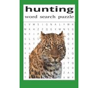 Hunting word search puzzle: rossword puzzles with easy to read print about anatomy ,6*9 inches 120 page ,50+ puzzles .... Gift for holydays , Vacation & Relaxtion