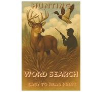 Hunting Word Search: Relax, Unwind, and Sharpen Your Mind with 80+ Hunting-Themed Word Search Puzzles