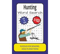Hunting Word Search: Word Search with Easy to Read Print about Hunting, Puzzle Book, Deer, Ducks, Gear and More : 6x9 inches: 55+Puzzles...Gift for ... (Sports and Activities Word Search Book)