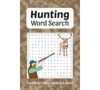 Hunting Word Search: Word Searches about Hunting, Hunt, Hunting Terms and More, 6x9 ,110 pages, Easy to Read Print, Solutions Included, Gift for Vacations, Holidays, and Free Times