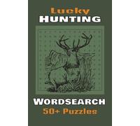Hunting Wordsearch Puzzles: Wordsearch Puzzles With Easy to Read Print about Hunting, Outdoors, Wildlife | 6x9 inches, 110 Pages | 50+ Puzzles | ... for Adults, Seniors & Hunting Enthusiasts