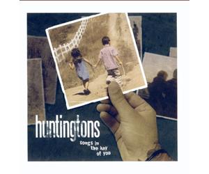Huntingtons - Songs in the Key of You