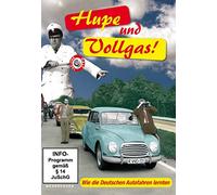 Hupe und Vollgas! - Wie die deutschen Autofahren lernten [Alemania] [DVD]