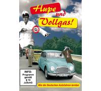 Hupe und Vollgas Wie die Deutschen Autofahren lernten (Neuauflage) (DVD)