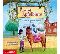 Hupfeld,Jule - Ponyhof Apfelblüte (14).Paulinas Grosser Traum