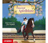 Pippa Young Ponyhof Apfelblüte. Lotte gibt nicht auf (Folge 23) (CD)
