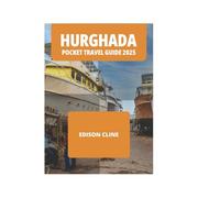 HURGHADA POCKET TRAVEL GUIDE 2025