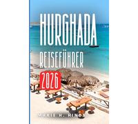 HURGHADA REISEFÜHRER 2026