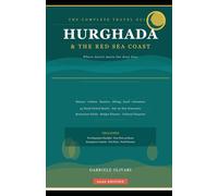 Hurghada - Travel Guide by Before You Book: The Complete Travel Guide 2026 - Hotels, Beaches, Diving, Food, Day Trips & Insider Tips (Before You Book Travel Guides)