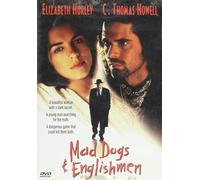 Hurley, Elizabeth - Mad Dogs & Englishmen