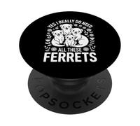 Hurón Divertido Diciendo Que sí, Realmente Necesito Todos Estos PopSockets PopGrip Adhesivo