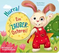 Hurra, ein Zauber-Osterei!: Pappbilderbuch ab 2 Jahren mit Sounds und Schiebern