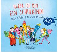 Hurra, ich bin ein Schulkind 2025: Mein Album zum Schulanfang (Eule (Tapa dura)