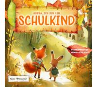 Hurra, ich bin ein Schulkind: Mein Erinnerungsbuch zur Einschulung - Zum Ausfüllen, Einkleben und Festhalten des 1. Schultags