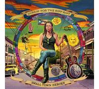 Hurray for the Riff Raff Small Town Heroes (CD) Deluxe Album