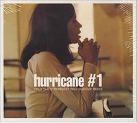 Hurricane #1 - Only the Strongest..