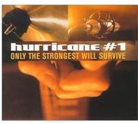 Hurricane No. 1 - Only the Strongest Will Survive
