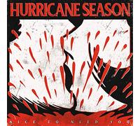 Hurricane Season - Nice To Need You [Vinilo]