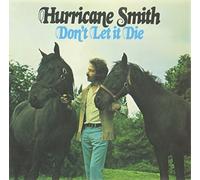 Hurricane Smith - Don't Let It Die