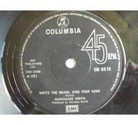 HURRICANE SMITH Write The Music Sing The Song 7" vinyl