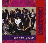 Hurry Up and Wai