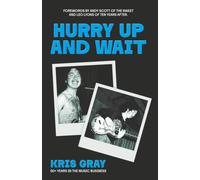 Hurry Up And Wait