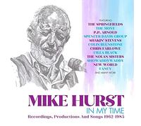 Hurst, Mike - In My Time, Recordings, Productions And Songs 1962-1985 (4CD)