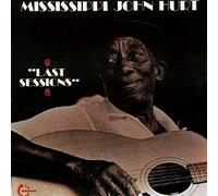 Hurt, John -Mississippi- - Last Sessions