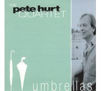 Hurt, Pete Quartet - Umbrellas