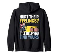 Hurt Their Feelings I LL Help You Find Yours Sudadera con Capucha