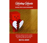 Hurting Hearts: Chaser Twin Flame Confessions (Twin Flame Emotions)