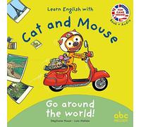 Husar, Stéphane - LEARN ENGLISH WITH CAT AND MOUSE - GO AROUND THE WORLD (Livres CD)