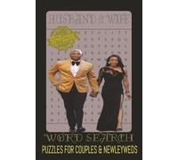 Husband & Wife Word search Puzzle Book: Word searches with easy to read print about Marriage, Love, Relationships, Couple Life and more |6x9 inches ... Vacations, Holidays, Date Night and Free Time